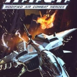 M.A.C.H. - Modified Air Combat Heroes