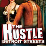 The Hustle - Detroit Streets