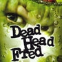 Dead Head Fred