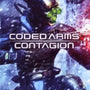 Coded Arms 2 - Contagion