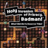Holy Invasion of Privacy, Badman!