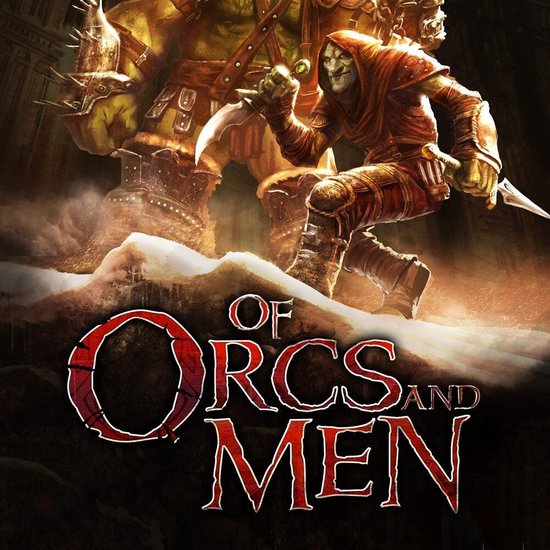 Of Orcs and Men