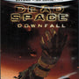 Dead Space: Downfall