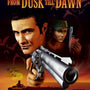 From Dusk Till Dawn
