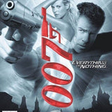 James Bond, Everything Or Nothing
