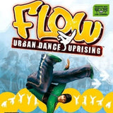 Flow: Urban Dance Uprising