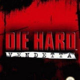 Die Hard - Vendetta