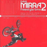Dave Mirra Freestyle BMX 2