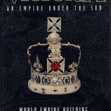 Victoria, Empire Under The Sun