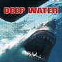 Deep Water