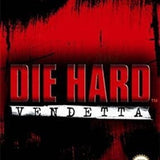 Die Hard - Vendetta