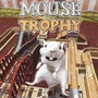 Mouse Trophy