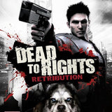 Dead to Rights 3: Retribution