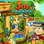 The Joy of Farming