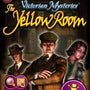 Victorian Mysteries: The Yellow Room
