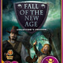 Fall of the New Age (Collector's Edition)