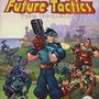 Future Tactics, The Uprising