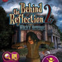 Behind The Reflection 2: Witch's Revenge