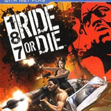 187 Ride Or Die