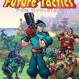 Future Tactics - The uprising