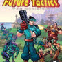 Future Tactics - The uprising