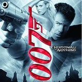 James Bond, Everything Or Nothing